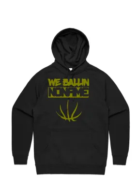 WE BALLIN HOODIES